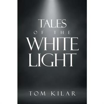 Tales of the White Light