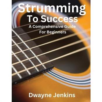 Strumming To Success