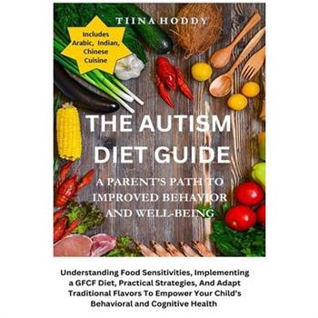 The Autism Diet Guide
