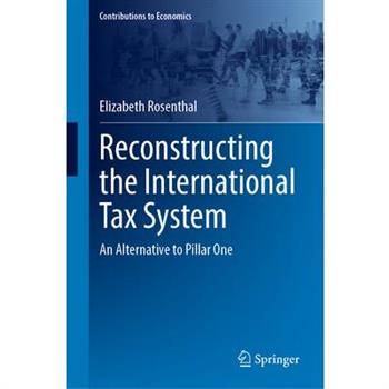 Reconstructing the International Tax System