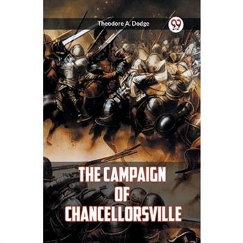 The Campaign of Chancellorsville