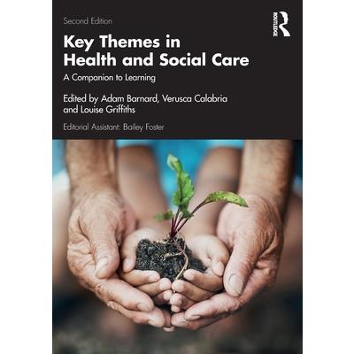 Key Themes in Health and Social Care