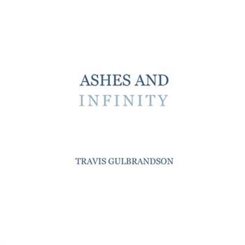 Ashes and Infinity
