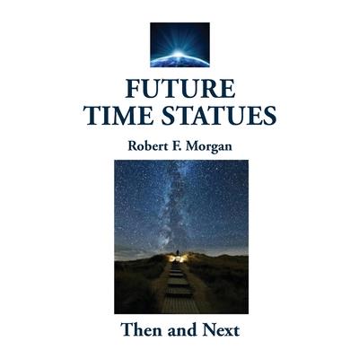Future Time Statues
