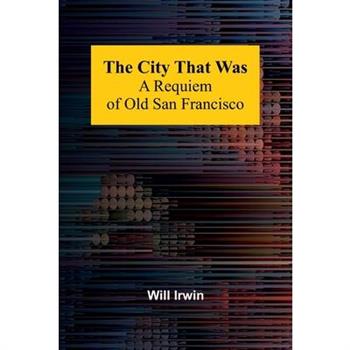 The City That Was