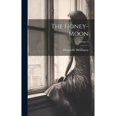 The Honey-Moon; Volume 2