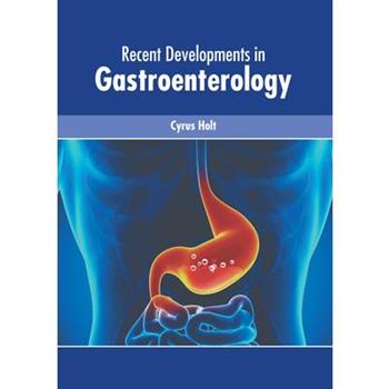 Recent Developments in Gastroenterology