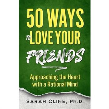 50 Ways to Love Your Friends