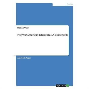 Postwar American Literature. A Coursebook