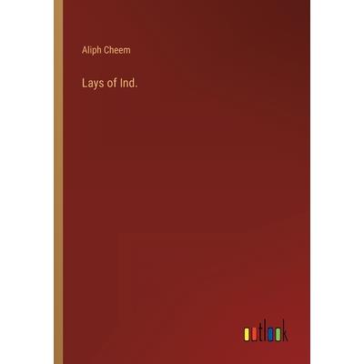 Lays of Ind.