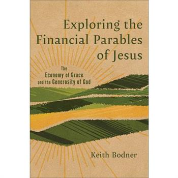 Exploring the Financial Parables of Jesus