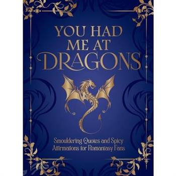 You Had Me at Dragons