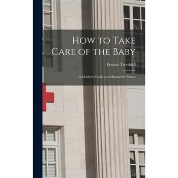 How to Take Care of the Baby
