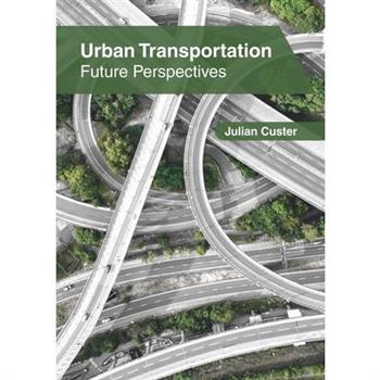 Urban Transportation: Future Perspectives