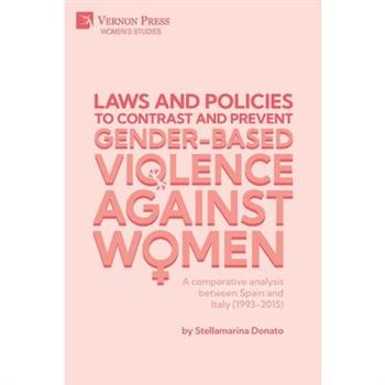 Laws and policies to contrast and prevent Gender-Based Violence Against Women
