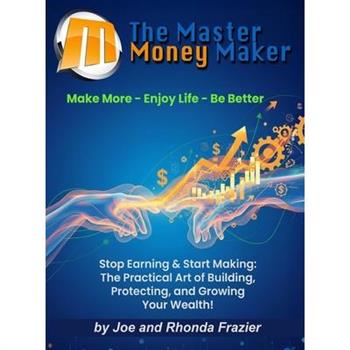 The Master Money Maker