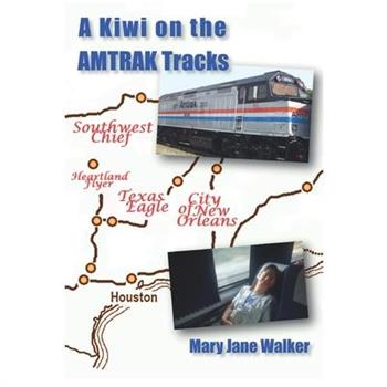A Kiwi on the Amtrak Tracks