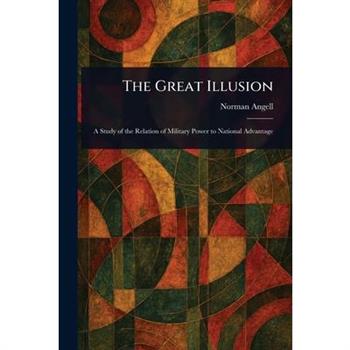 The Great Illusion