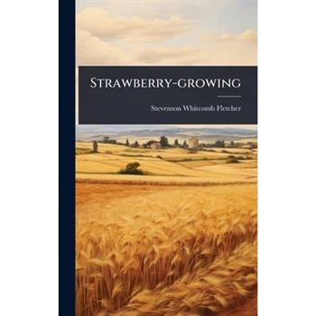 Strawberry-growing