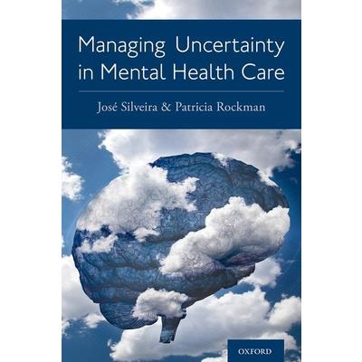 Managing Uncertainty in Mental Health Care