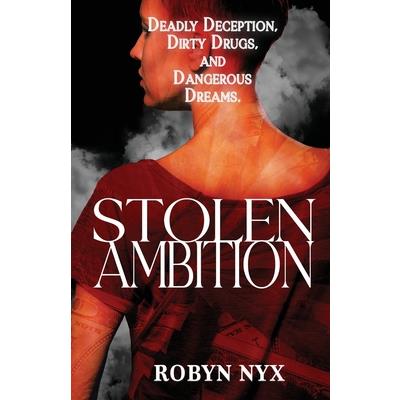 Stolen Ambition