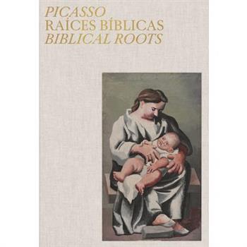 Picasso: Biblical Roots