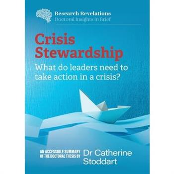 Crisis Stewardship