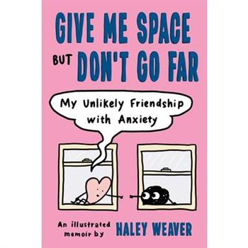 Give Me Space But Don’t Go Far