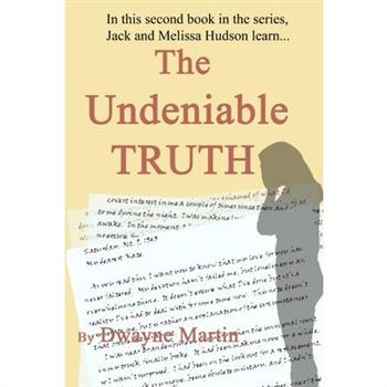 The Undeniable Truth