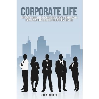 Corporate Wellness Psychological Capital and Employee Engagement in Information Technology Services