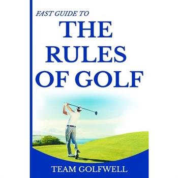 The Rules of Golf