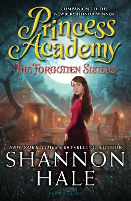 Princess Academy : the forgotten sisters /