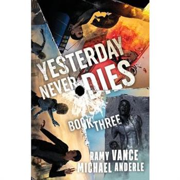 Yesterday Never Dies