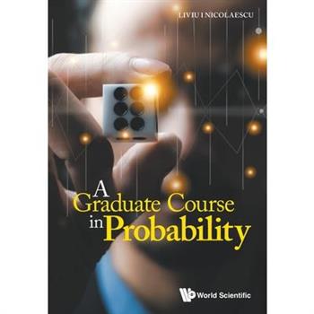 A Graduate Course in Probability