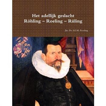 Het adellijk geslacht R繹hling - Roeling - R羹ling