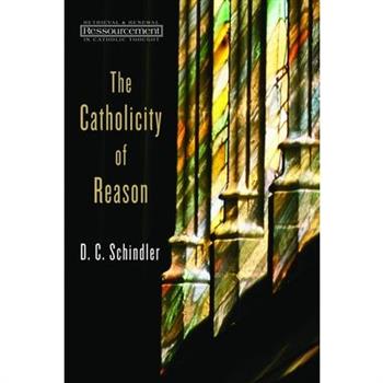 The Catholicity of Reason