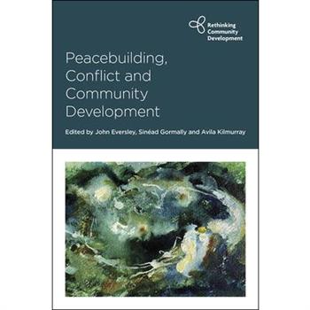 Peacebuilding, Conflict and Community Development