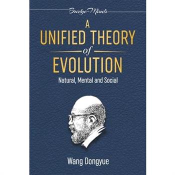 A Unified Theory of Evolution