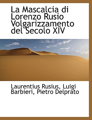 La Mascalcia Di Lorenzo Rusio Volgarizzamento del Secolo XIV