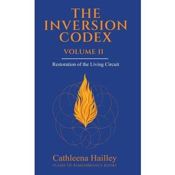 The Inversion Codex - Volume II
