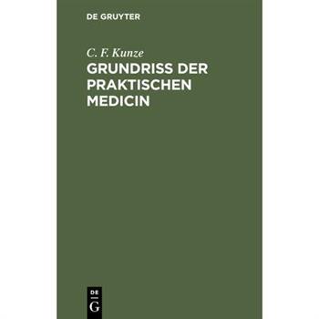Grundriss Der Praktischen Medicin