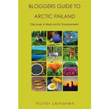Bloggers Guide to Arctic Finland
