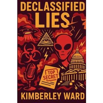 Declassified Lies