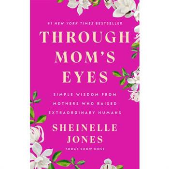 Through Mom's Eyes