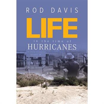 Life in the Time of Hurricanes