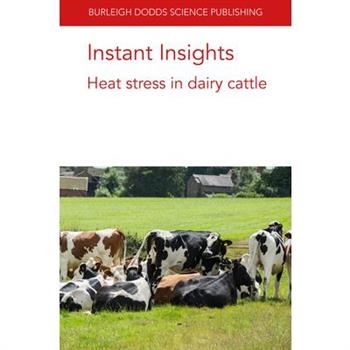 Instant Insights: Heat Stress in Dairy Cattle