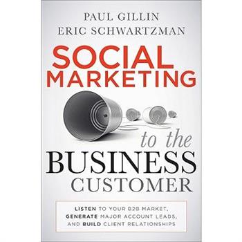 Social Marketing to the Business Customer