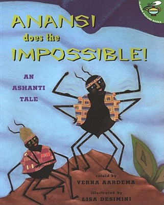 Anansi Does the Impossible Anansi Does the Impossible
