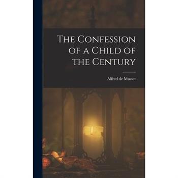 The Confession of a Child of the Century