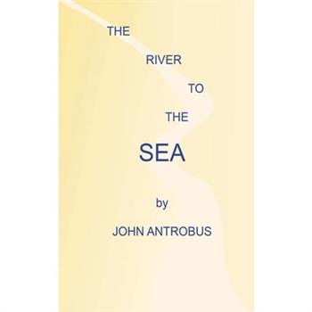 The River to the Sea (hardback)